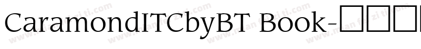 CaramondITCbyBT Book字体转换